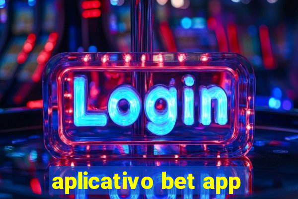 aplicativo bet app