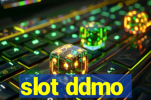 slot ddmo