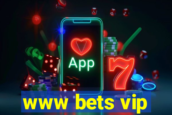 www bets vip