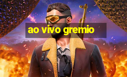 ao vivo gremio