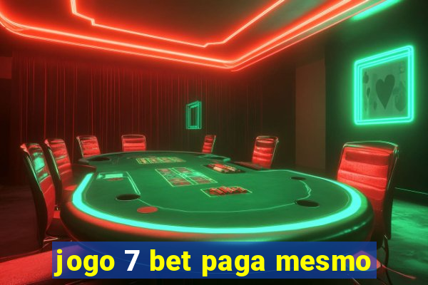 jogo 7 bet paga mesmo