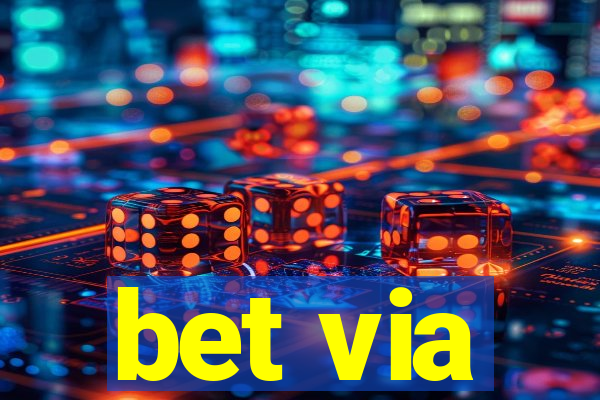 bet via