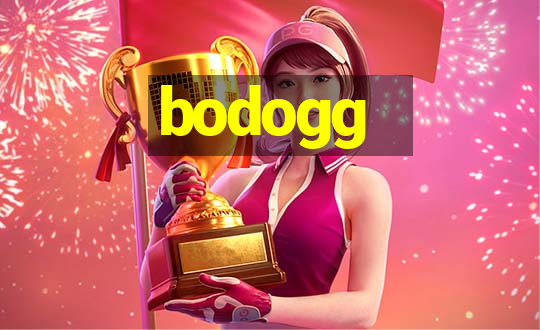 bodogg