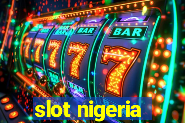 slot nigeria