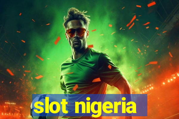 slot nigeria