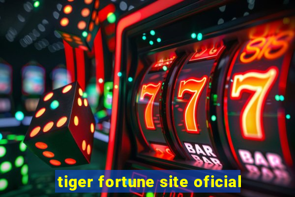 tiger fortune site oficial