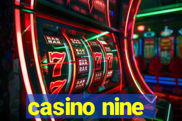 casino nine