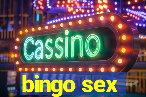 bingo sex