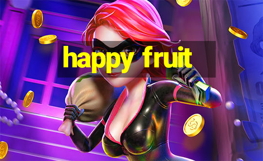 happy fruit