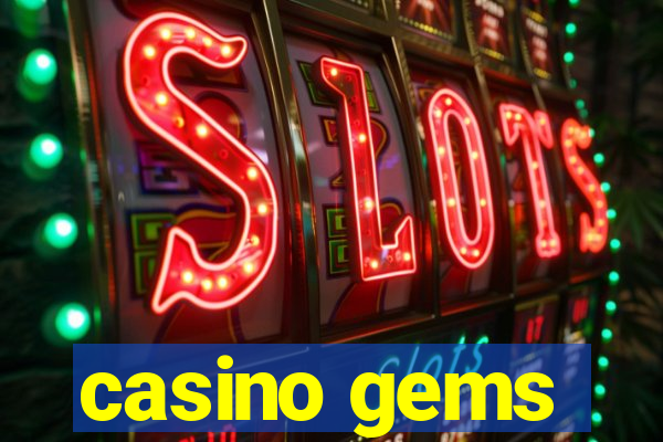 casino gems