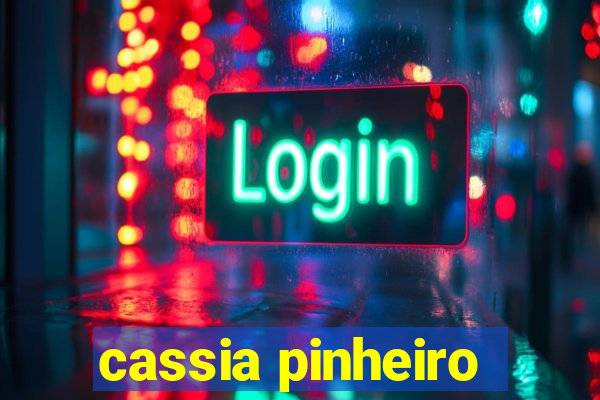 cassia pinheiro