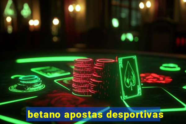 betano apostas desportivas