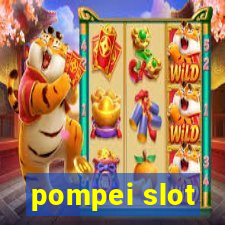 pompei slot