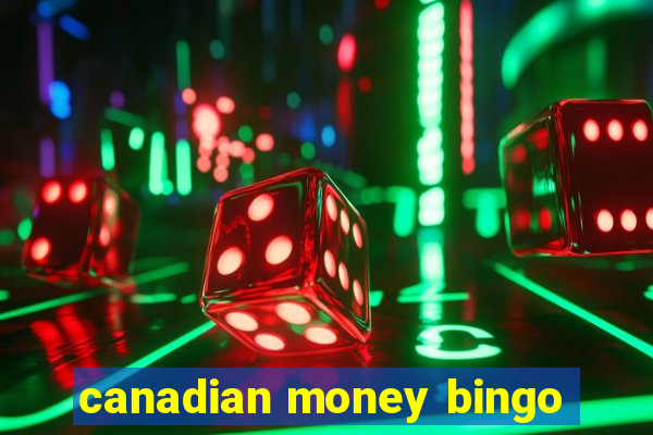 canadian money bingo