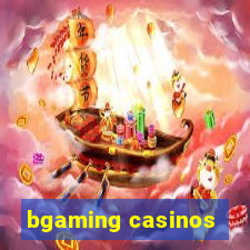 bgaming casinos