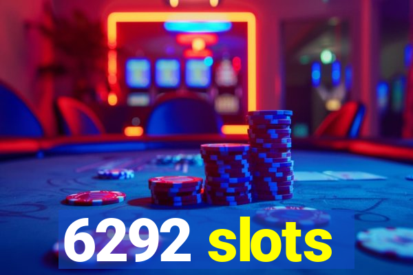 6292 slots