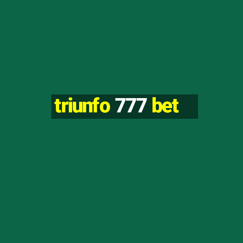 triunfo 777 bet