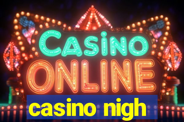 casino nigh