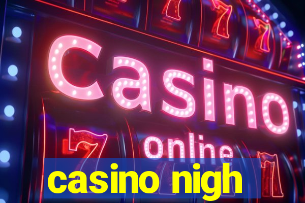 casino nigh