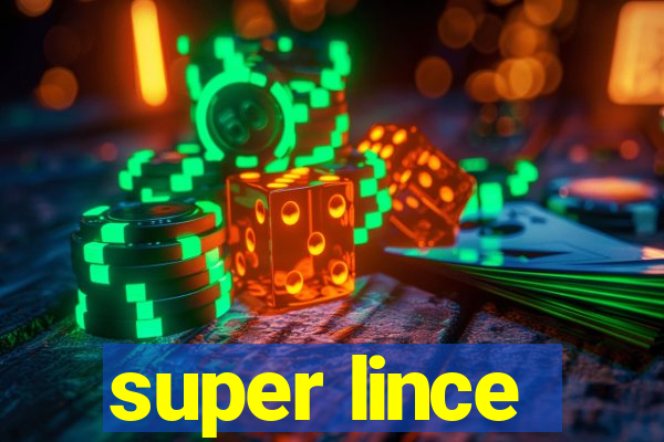 super lince