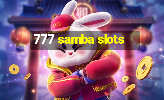 777 samba slots