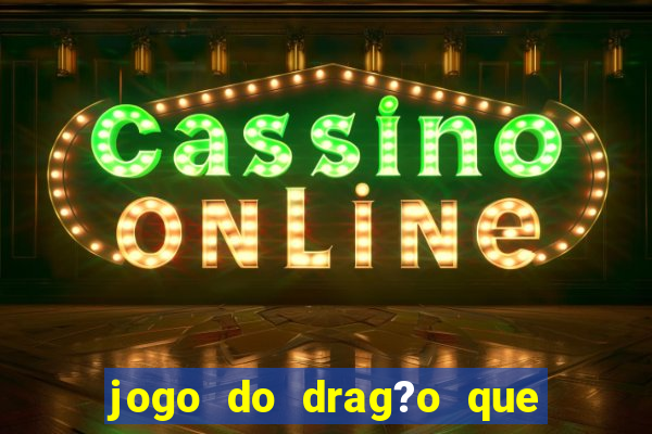 jogo do drag?o que cospe fogo