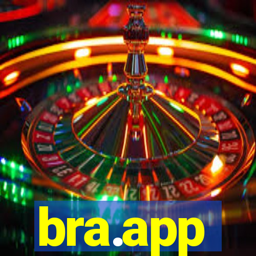 bra.app