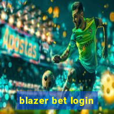 blazer bet login