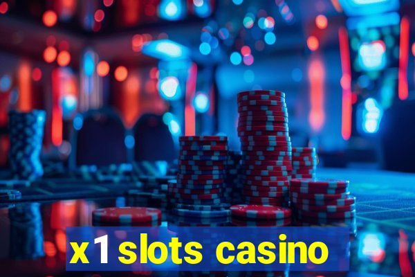 x1 slots casino