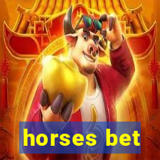 horses bet