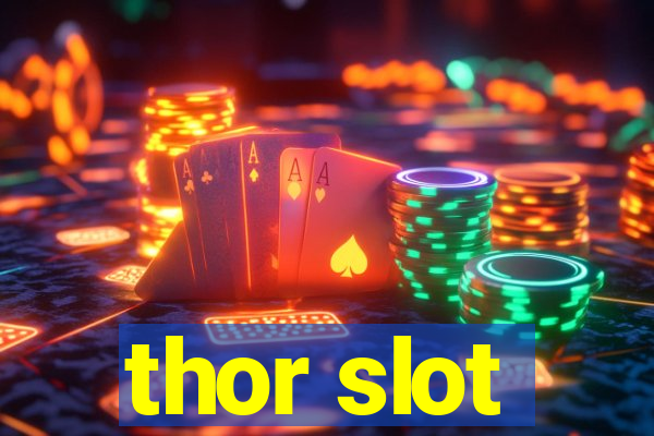 thor slot