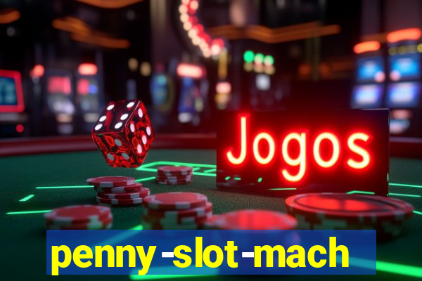 penny-slot-machines