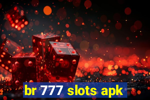 br 777 slots apk