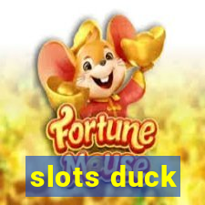 slots duck