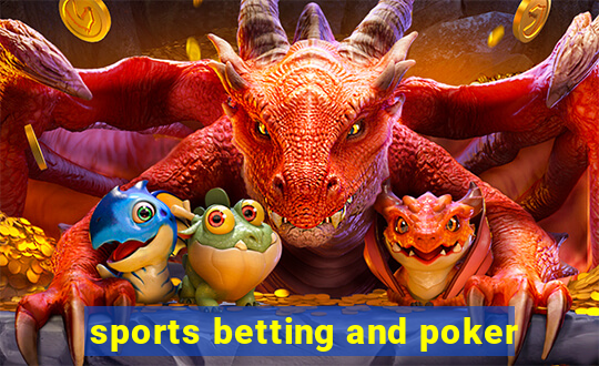 sports betting and poker