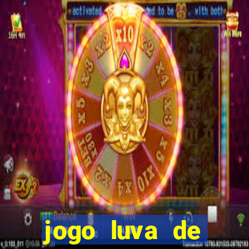 jogo luva de pedreiro cassino