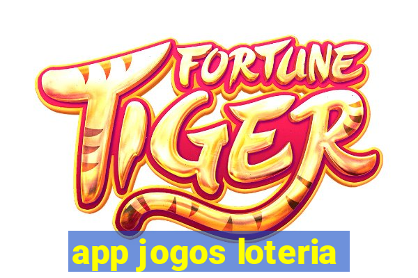 app jogos loteria