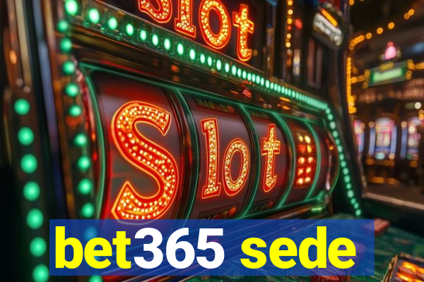 bet365 sede