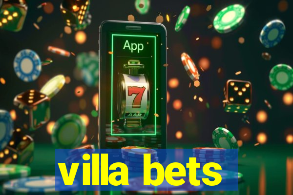 villa bets