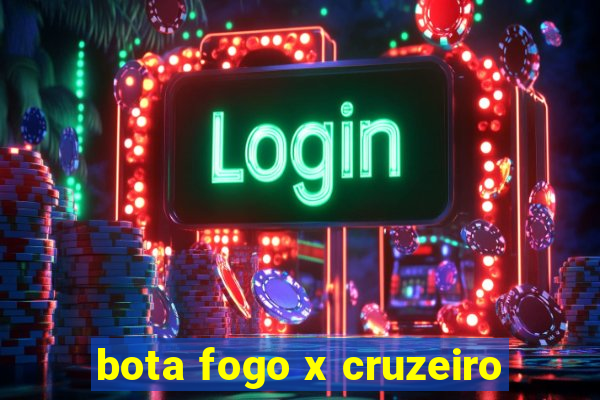 bota fogo x cruzeiro