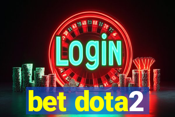 bet dota2