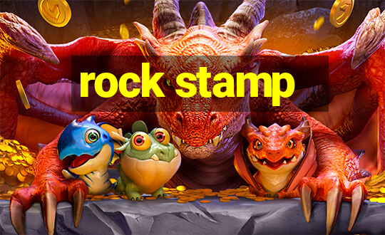 rock stamp