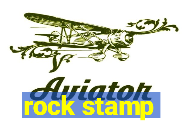 rock stamp