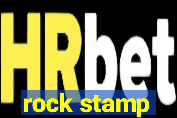 rock stamp