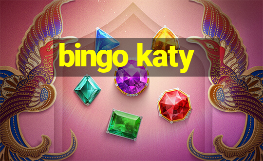 bingo katy