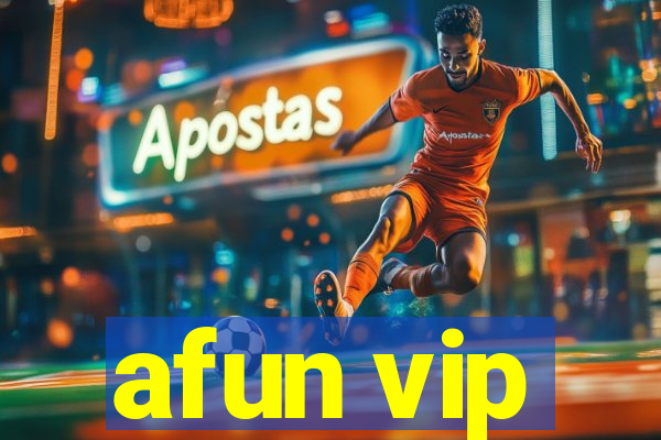 afun vip