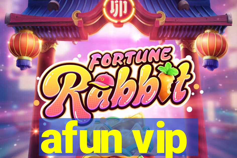 afun vip