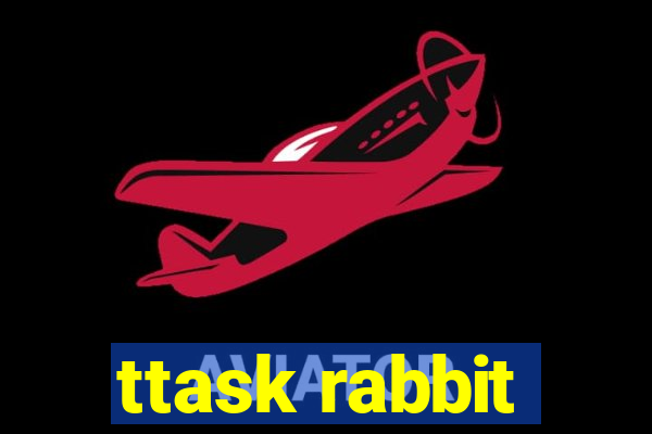 ttask rabbit