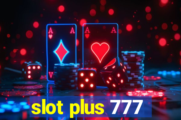 slot plus 777