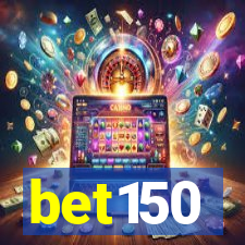 bet150